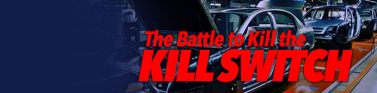 The Battle to Kill the Kill Switch